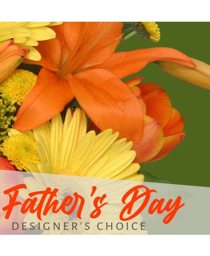 Fathers Day Flowers Designers Choice In Fork Union Va Scarletts