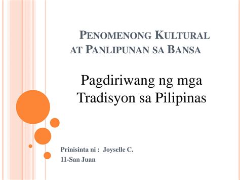 Solution Pagdiriwang Ng Mga Tradisyon Sa Pilipinas Studypool