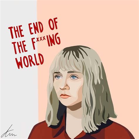 The End Of The Fing World Teotfw End Of The World Famous Faces