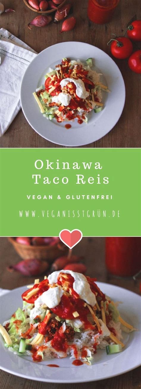 Okinawa Taco Reis Vegan And Glutenfrei Vegane Rezepte Rezept