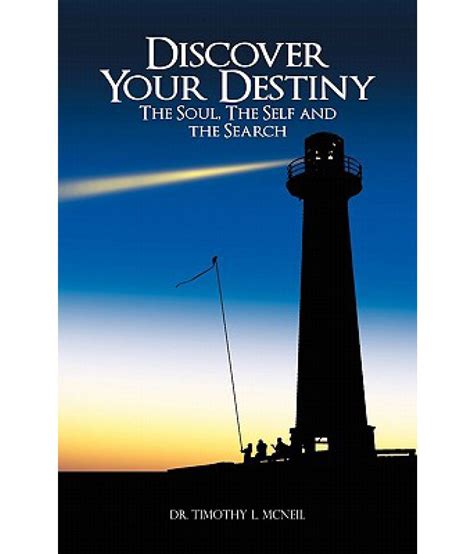 Discover Your Destiny The Soul The Self And The Search Buy Discover