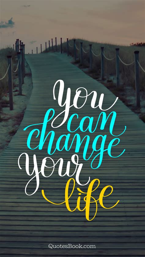 You Can Change Your Life Quotesbook