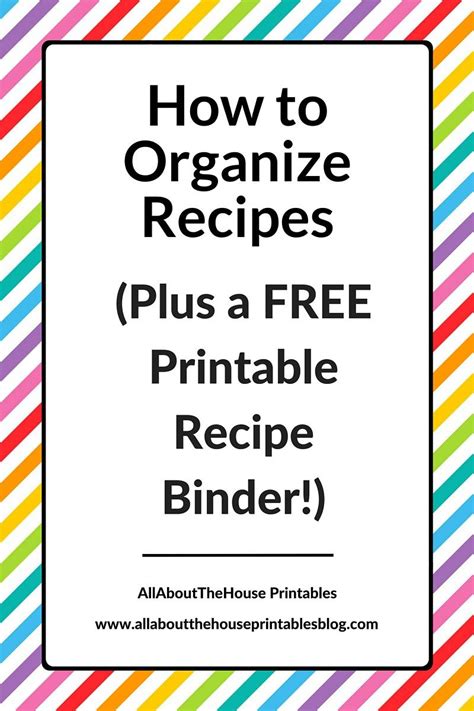 How To Organize Recipes Plus A Free Printable Recipe Binder All