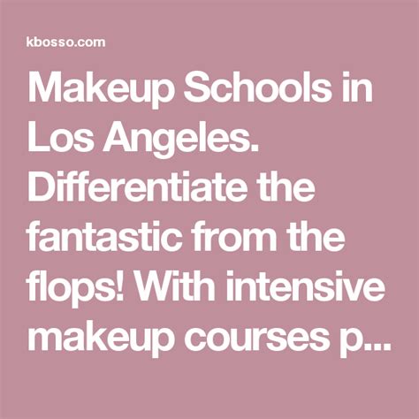 Makeup Schools In Los Angeles Differentiate The Fantastic From The