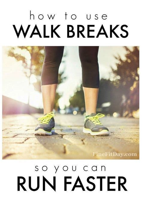 Want To Run Faster Use This Guide To Help You Use Walk Breaks So You