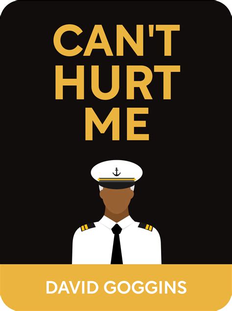 Can T Hurt Me Book Summary By David Goggins