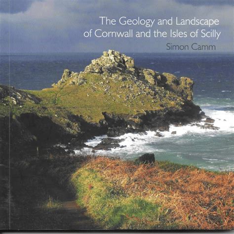 Pdf The Geology And Landscape Of Cornwall And The Isles Of Scilly