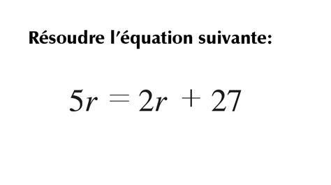 exercice 1 resoudre une equation du premier degre a une inconnue 3eme otosection
