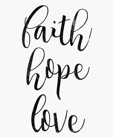 Faith Hope Love Png Faith Hope Love Clipart Free Transparent