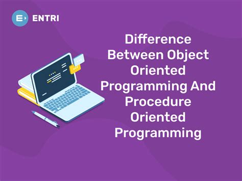 Difference Between Object Oriented Programming And Procedure Oriented