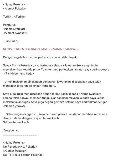 Berhenti kerja samaada untuk berpindah ke tempat kerja yang lebih baik, atau pun berhenti untuk memulakan bisnes sememangnya menjadi idaman semua orang. Notis Berhenti Kerja 1 Bulan English