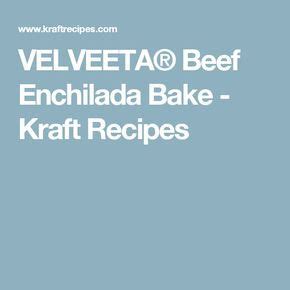 Bake at 300 degrees for 30 minutes or until good and hot. VELVEETA® Beef Enchilada Bake | Recipe | Beef enchiladas ...