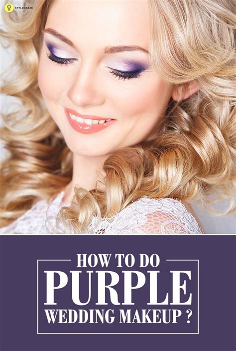 How To Do Purple Wedding Makeup If Theres A Basic Rule For Wedding