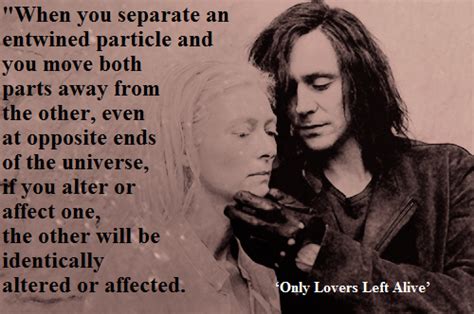 Only Lovers Left Alive Einsteins Spooky Action Only Lovers Left