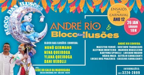 Ensaios Do Carnaval Com André Riobloco Das Ilusões E Convidados Em