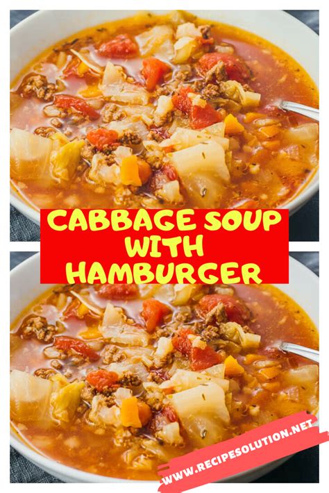 Simple ingredients for a family favorite soup everyone loves! CABBAGE SOUP WITH HAMBURGER | Cabbage hamburger soup ...