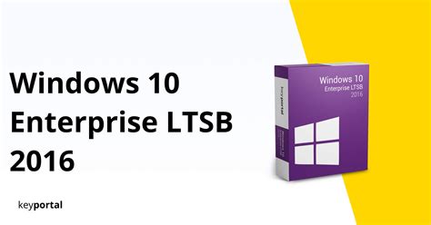 Windows 10 Enterprise Ltsb 2016 Sofort Download Keyportaluk