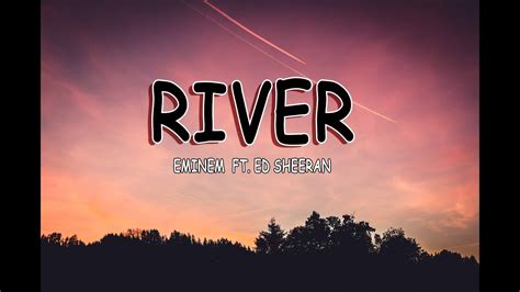 Eminem ‒ River Lyric Video Ft Ed Sheeran Youtube