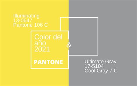 Colores Del Año 2021 Pantone Illuminating Yellow Y Ultimate Gray Tarrago