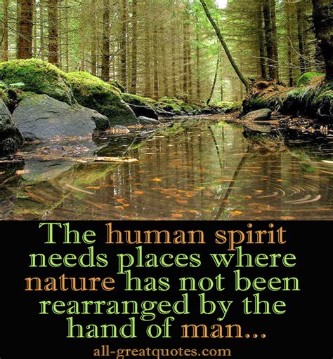 The Human Spirit Needs Placed Where Nature Greeting