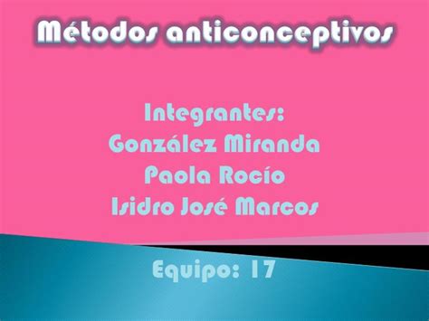 Ppt M Todos Anticonceptivos Powerpoint Presentation Free Download Id