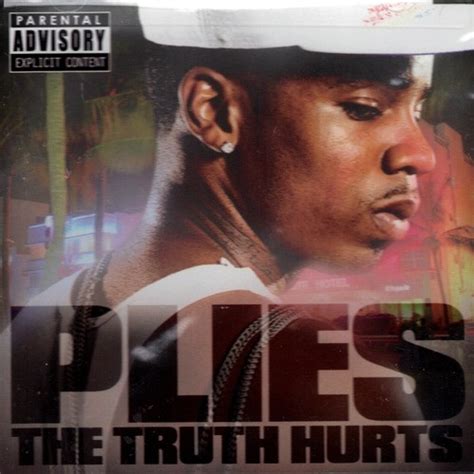 Plies The Truth Hurts 2008 Cd Discogs