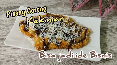 Kali ini chef martinop akan membagikan resep cara membuat jajanan. Pisang Goreng Crispy | pisang goreng kekinian - YouTube