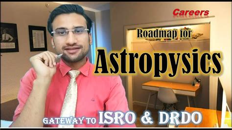 How To Become An Astrophysicist In India Gateway To Isro And Drdo