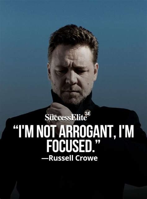 30 Top Russell Crowe Quotes On Focus