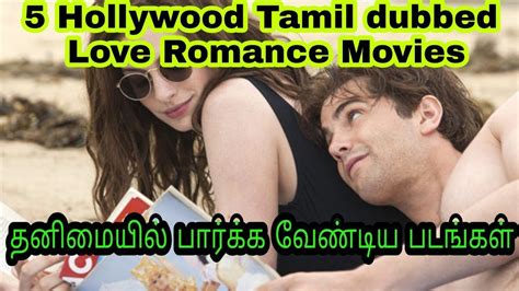 Monday, april 10, 2017, 05:27 pm ist here is the list of 10 best psychological. 5 Hollywood Tamil dubbed Love Romance Movies You Should ...