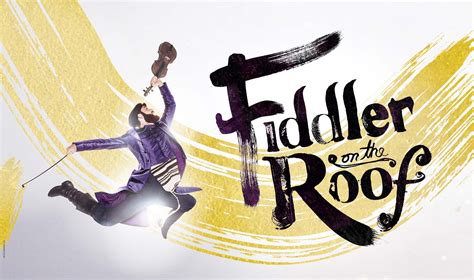 Fiddler On The Roof Columbus Association For The Performing Arts