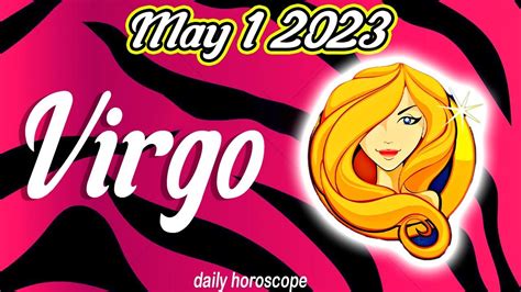 Horoscope For Today Virgo Daily Horoscope Today May 1 2023 🟢 Tarot