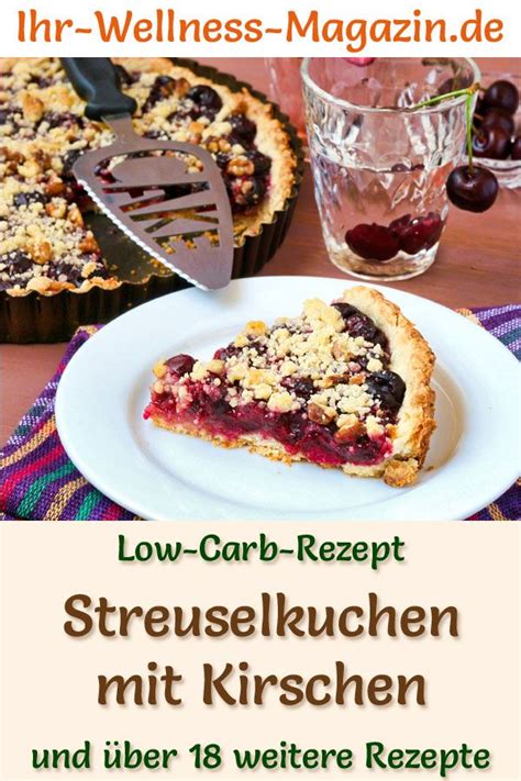 Alle zutaten fur den teig zusammenmischen. Low Carb Kirsch-Streuselkuchen - Rezept ohne Zucker ...