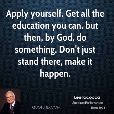 Lee Iacocca Quotes Teachers Quotesgram
