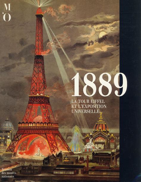 1889 La Tour Eiffel Et Lexposition Universelle Rmn Catalogue D
