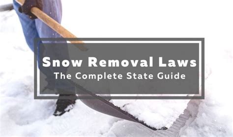 The Complete Guide To Snow Removal Laws By State
