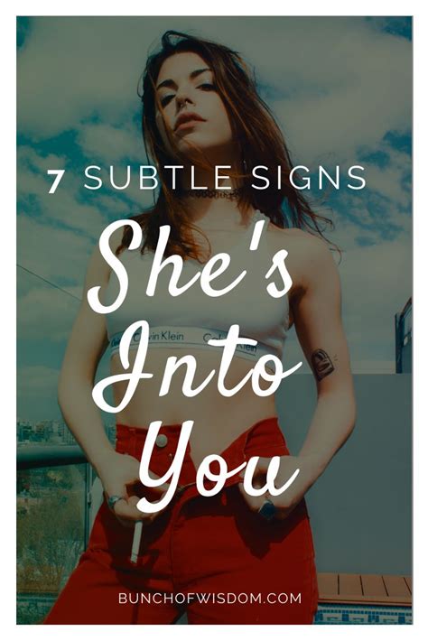 7 Subtle Signs Shes Interested In You Bunch Of Wisdom