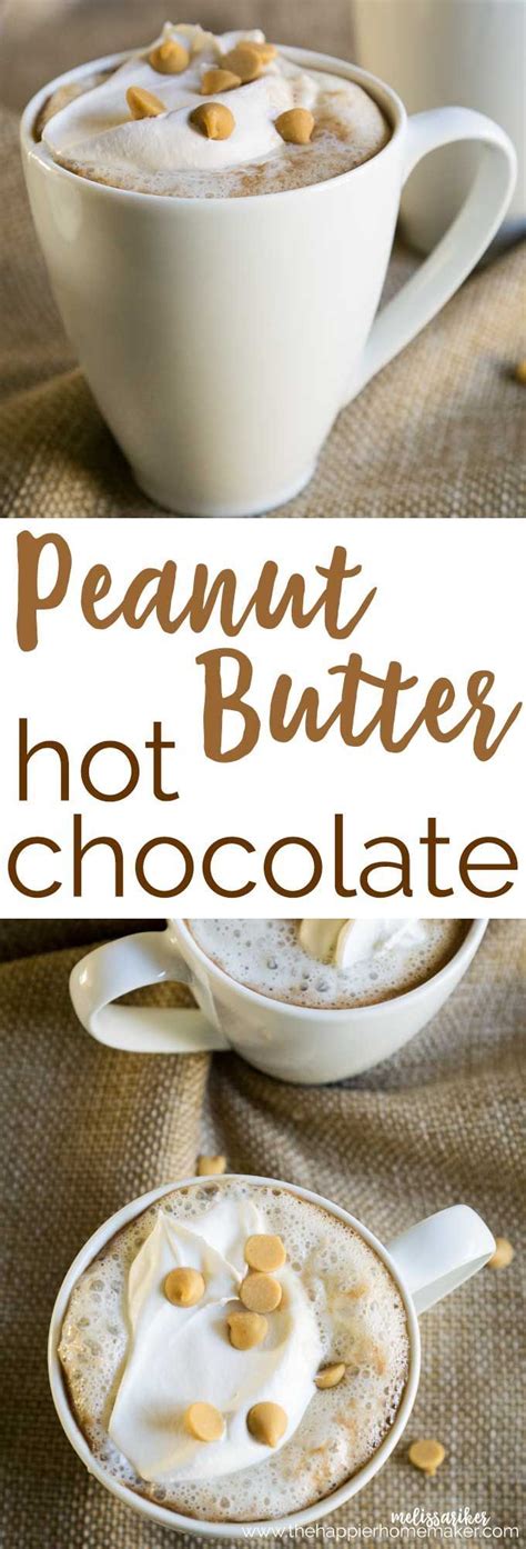 Peanut Butter Hot Chocolate Is A Delicious Easy To Make Homemade