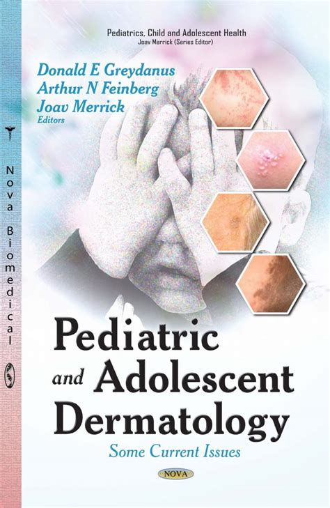 Pediatric And Adolescent Dermatology Some Current Issues Nova Science Publishers