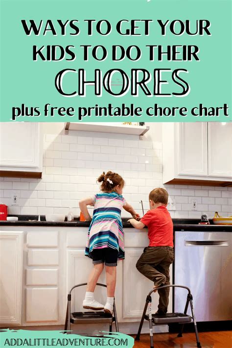 How To Get Kids To Do Chores Add A Little Adventure