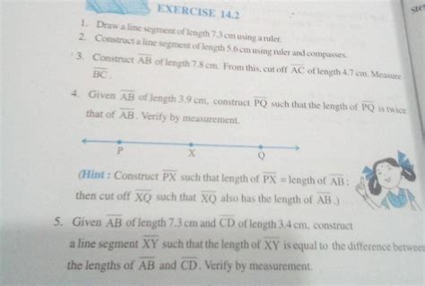 Exercise 142 1 Draw A Line Segment Of Length 73 Cm Using A Ruler 2 C