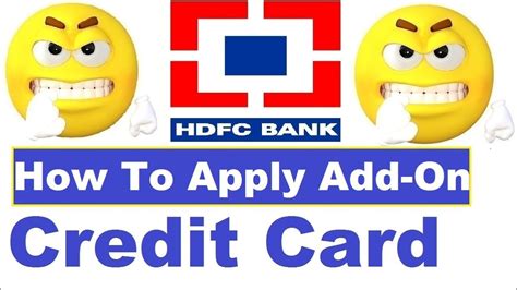 Maybe you would like to learn more about one of these? How To Request Hdfc Add-on Credit Card By Internet Banking ...