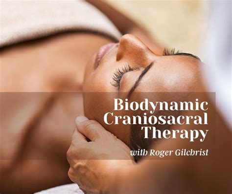 Biodynamic Craniosacral Therapy Overview Pmti