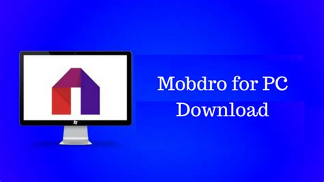Download Mobdro For Pc On Windows 8 81 7 10 Xp Vista And Mac