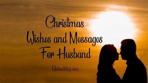 55 romantic christmas wishes for husband wishesmsg