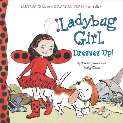 Ladybug Girl Dresses Up By David Soman Penguin Books Australia