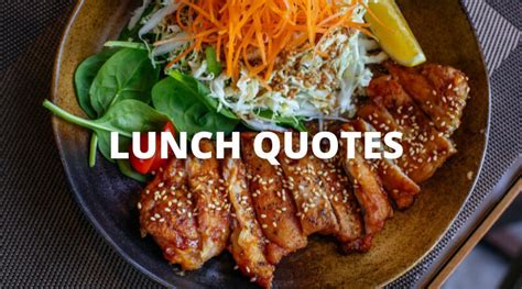65 Lunch Quotes On Success In Life Overallmotivation
