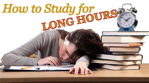 How To Study For Long Hours 5 Tips For Success In Studies Youtube