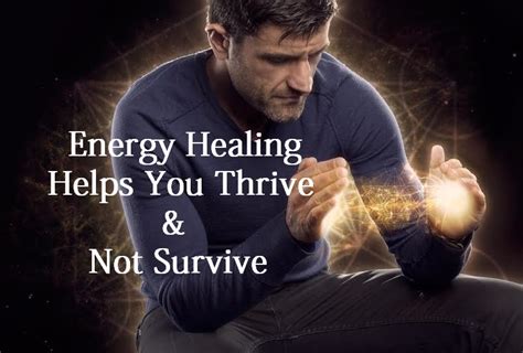 Energy Healing Helps You Thrive And Not Survive Star Magic