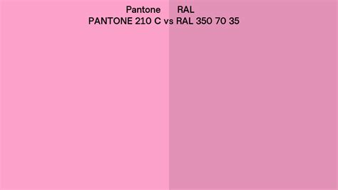 Pantone 210 C Vs Ral Ral 350 70 35 Side By Side Comparison
